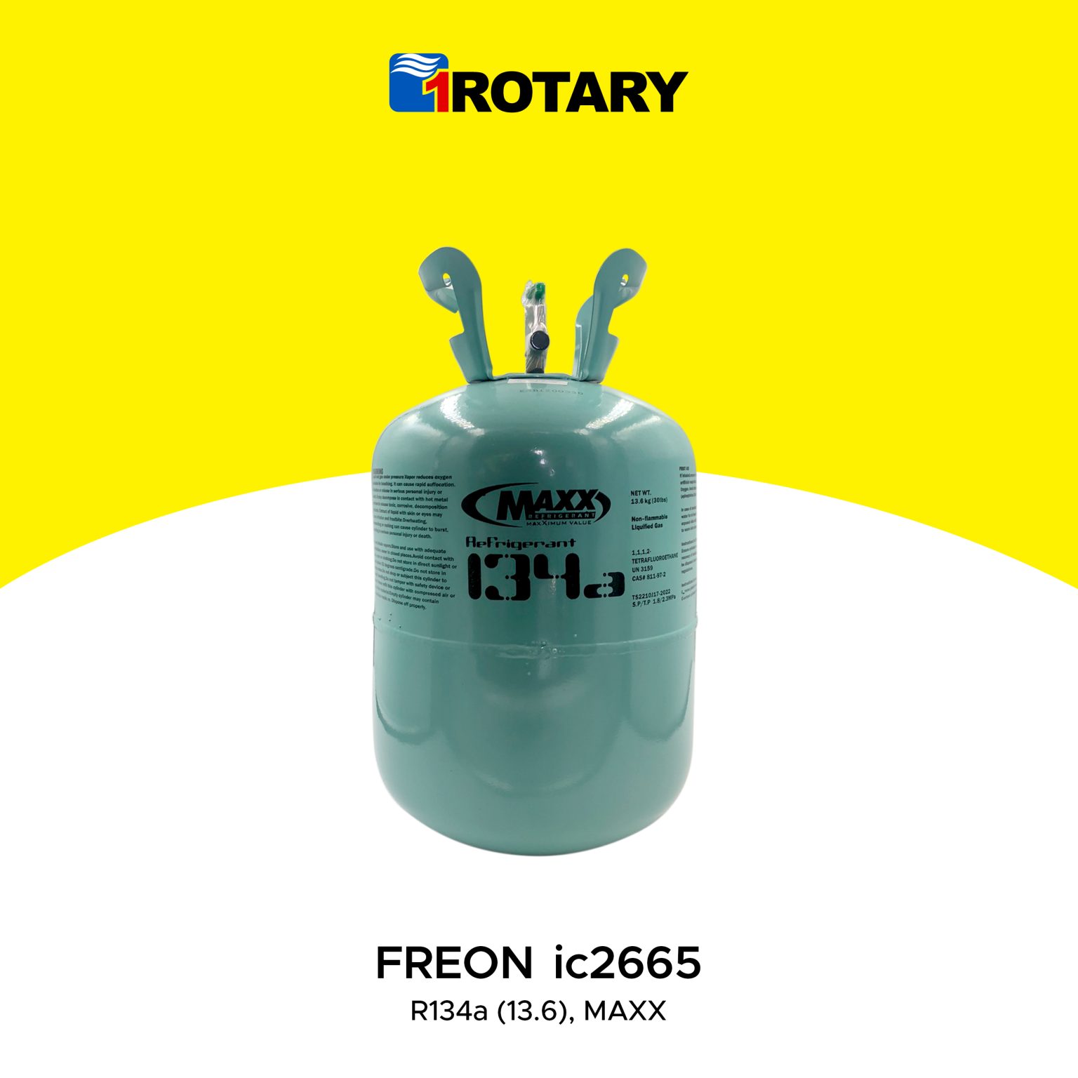 1ROTARY MAXX R134a REFRIGERANT FREON 13.6KG IC2665 1Rotary